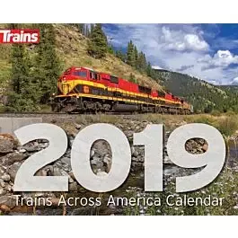 2019 Calendar -- Trains Across America