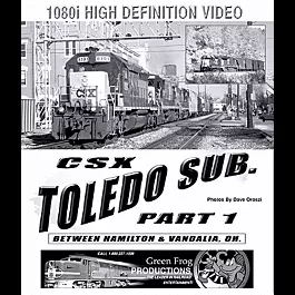 BLU-RAY DVD -- CSX Toledo Sub:Between Hamilton & Vandalia OH