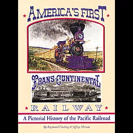 Book -- America's First Trans-Continental Railway