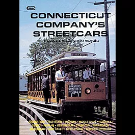 Book -- Connecticut Company's Streetcars/Hardcover