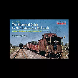 Book -- Historical Guide To North American Railroad, Second Edition 480 Pages