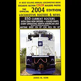 Book -- Locomotive Roster and News 2004