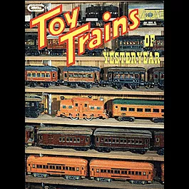 Book -- Toy Trains of Yesteryear (Softcover)