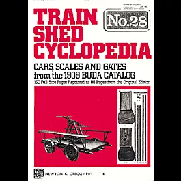 Book - Train Shed Cyclopedia (Softcover) -- TS28 - Cars, Scales & Gates From the 1909 Buda Catalog