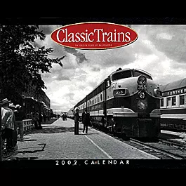 Calendar -- Classic Trains 2002 (13 x 10-1/2")