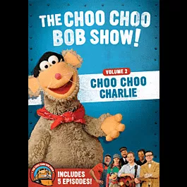 Choo Choo Bob Show DVD -- Volume 2: Choo Choo Charlie
