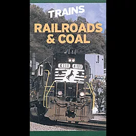 Video -- Railroads & Coal