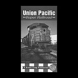 Video -- Union Pacific Super Railroad 60 Minutes